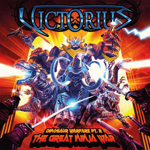 Victorius (GER) : Dinosaur Warfare Pt. 2 – The Great Ninja War